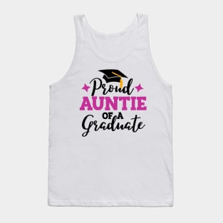 Proud Aunt of a graduate; graduation; graduate; graduating; graduation hat; proud; Aunt; Auntie; school; senior; class of; senior graduation; student; class of 2024; family; Tank Top